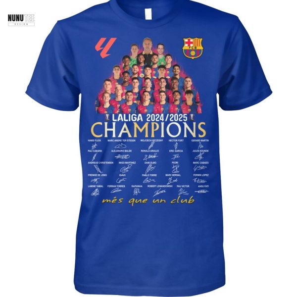 Barcelona Laliga 2024-2025 Champions Signature Mes Que Un Club Unisex T-Shirt