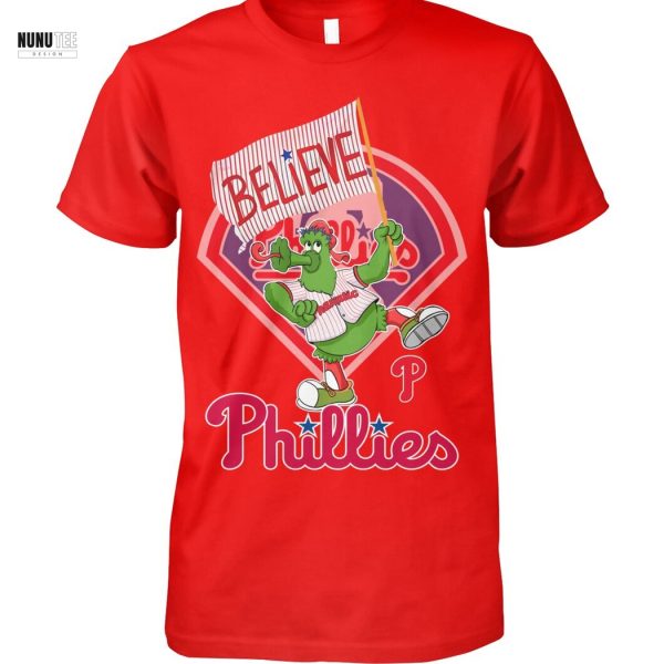 Believe Philadelphia Phillies Unisex T-Shirt