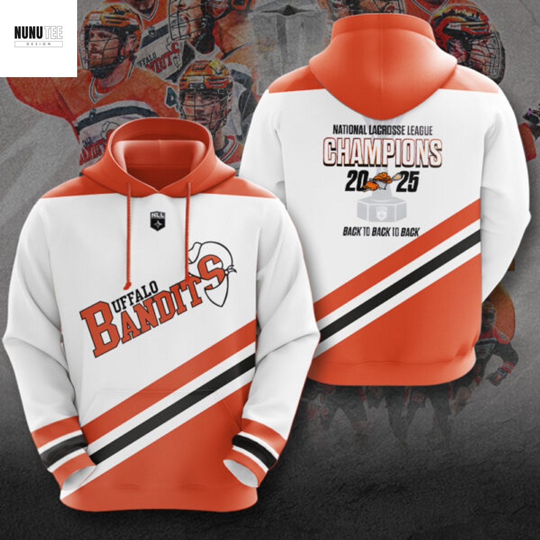 Buffalo Bandits 2025 National Lacrosse League Champions Back To Back To Back Hoodie Buffalo Bandits 2025 National Lacrosse League Champions Back To Back To Back Hoodie