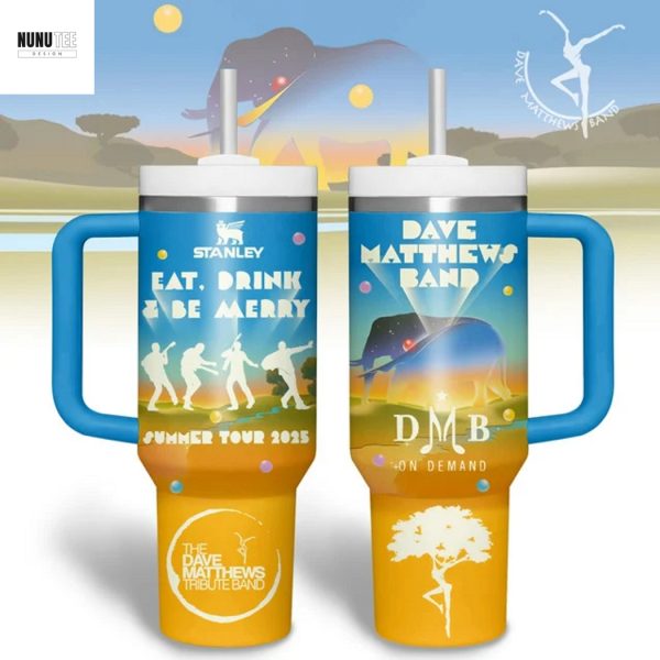 Dave Matthews Band Eat Drink And Be Merry Summer Tour 2025 Tumbler With Handle And Straw
