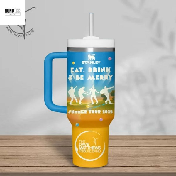 Dave Matthews Band Eat Drink And Be Merry Summer Tour 2025 Tumbler With Handle And Straw