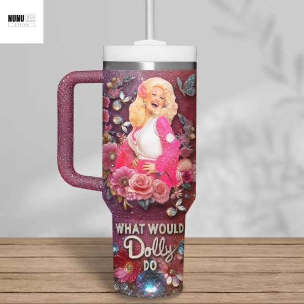 Dolly Parton What Would Dolly Do Tumbler With Handle And Straw