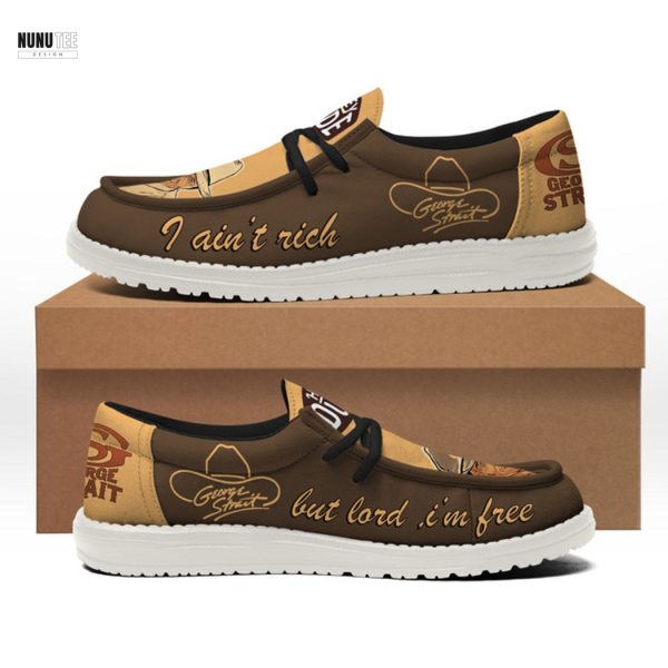 George Strait I Aint Rich But Lord Im Free Hey Dude Shoes
