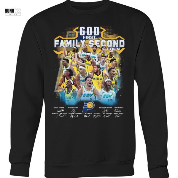 God First Family Second Then Indiana Pacers Signature Unisex T-Shirt