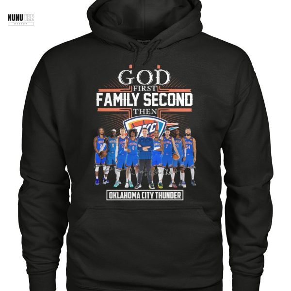 God First Family Second Then Oklahoma City Thunder Signature Unisex T-Shirt