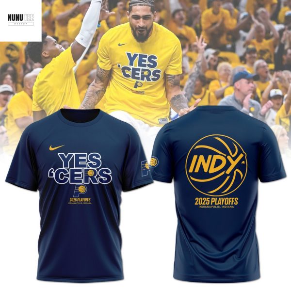 Indiana Pacers Yes Cers 2025 Playoffs 3D T-Shirt