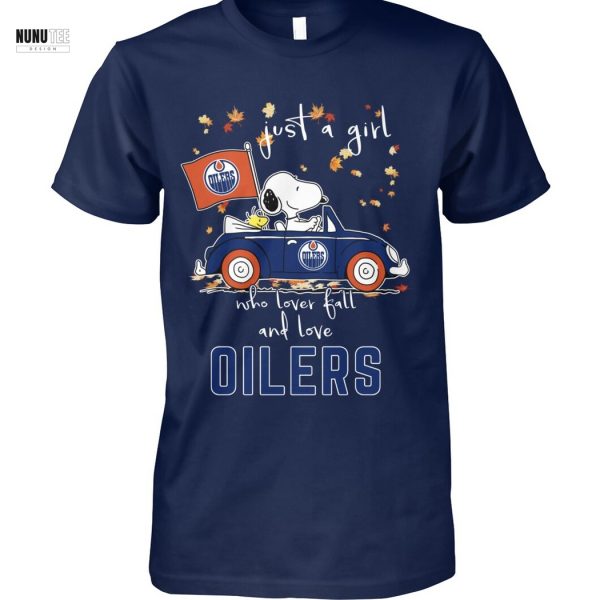 Just A Girl Who Lover Fall And Love Edmonton Oilers Unisex T-Shirt