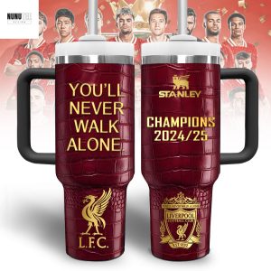 Liverpool Champions 2024-2025 You ll Never Walk Alone Tumbler With Handle And Straw
