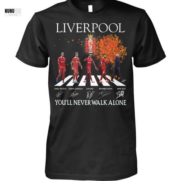 Liverpool You ll Never Walk Alone Signature Unisex T-Shirt