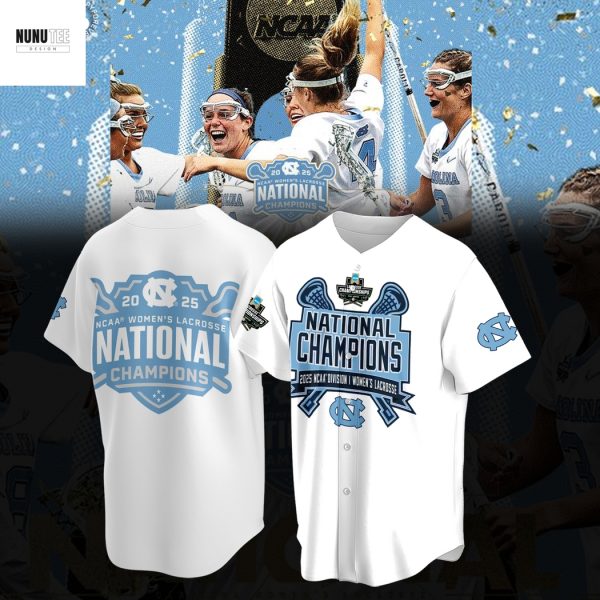 North Carolina Tar Heels 2025 NCAA Womens Lacrosse National Champions Baseball Jersey – White