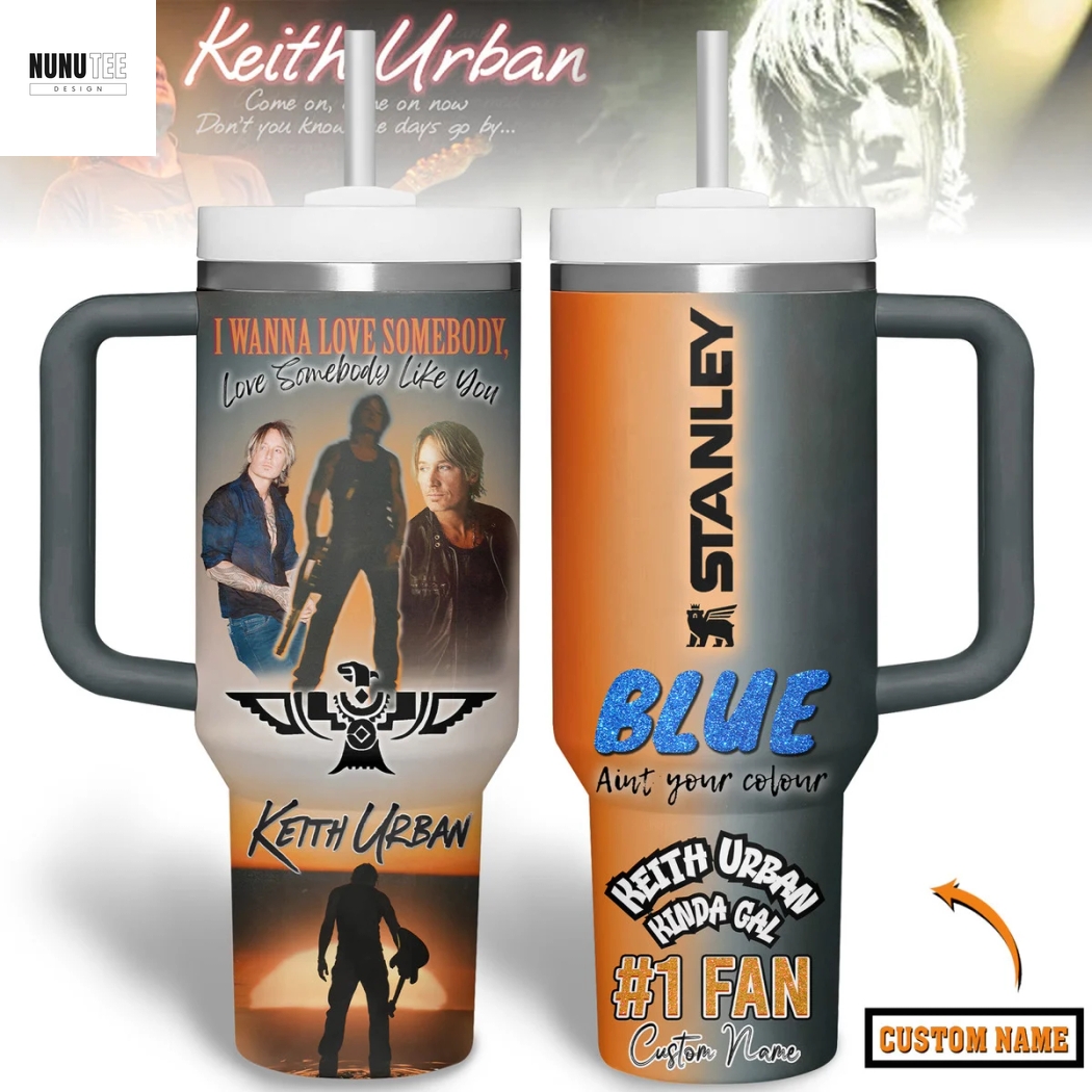 Personalized Keith Urban Blue Aint Your Color Tumbler With Handle And Straw Personalized Keith Urban Blue Aint Your Color Tumbler With Handle And Straw