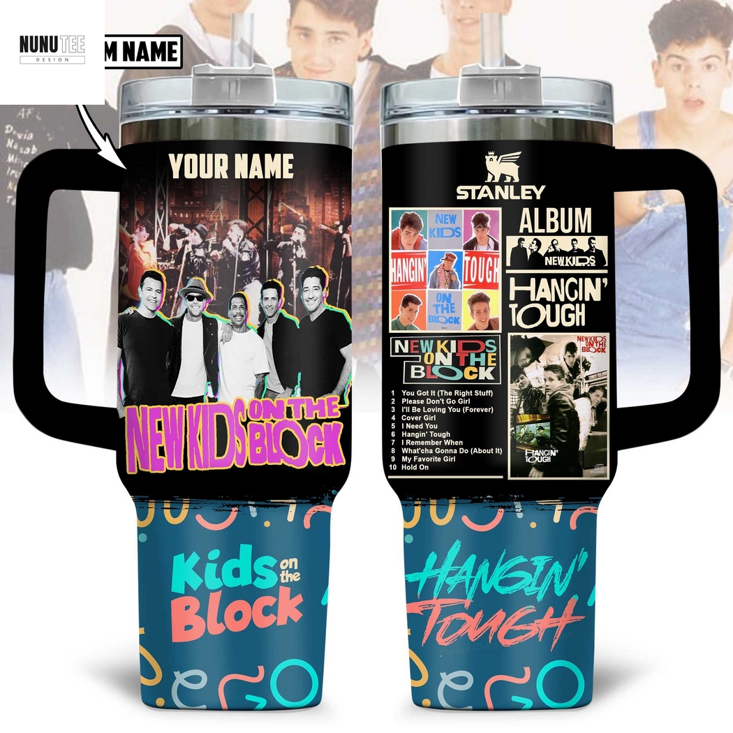 Personalized New Kids On The Block Hangin Tough Tumbler With Handle And Straw Personalized New Kids On The Block Hangin Tough Tumbler With Handle And Straw
