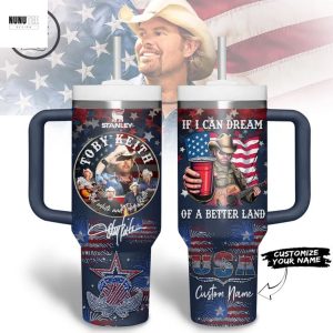 Personalized Toby Keith If I Can Dream Of A Better Land Tumbler With Handle And Straw