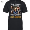 real women love country music smart women love alan jackson signature unisex t shirt 1 mkcfl.jpg