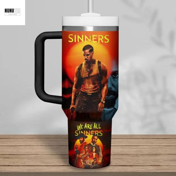 Sinner We Are All Sinners Tumbler With Handle And Straw