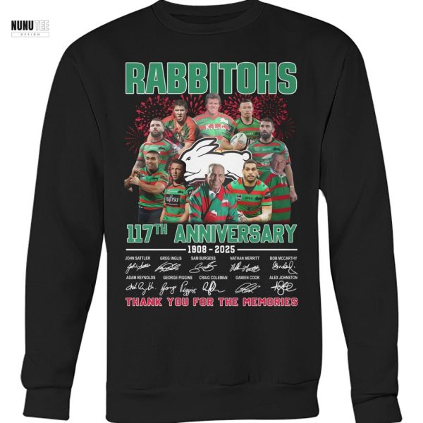 South Sydney Rabbitohs 117th Anniversary 1908-2025 Signature Thank You For The Memories Unisex T-Shirt
