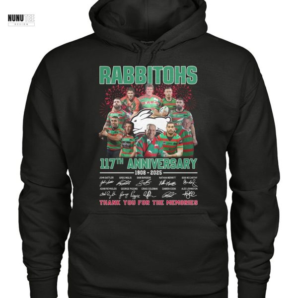 South Sydney Rabbitohs 117th Anniversary 1908-2025 Signature Thank You For The Memories Unisex T-Shirt