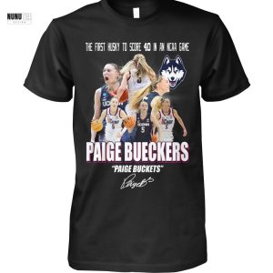 The First Huskt To Score 40 In An NCAA Game Paige Bueckers Signature Unisex T-Shirt