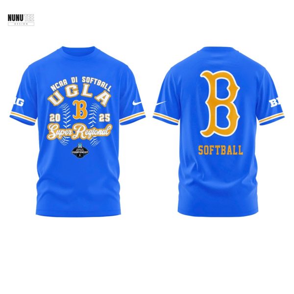 UCLA Bruins NCAA DI Softball 2025 Super Regional 3D T-Shirt