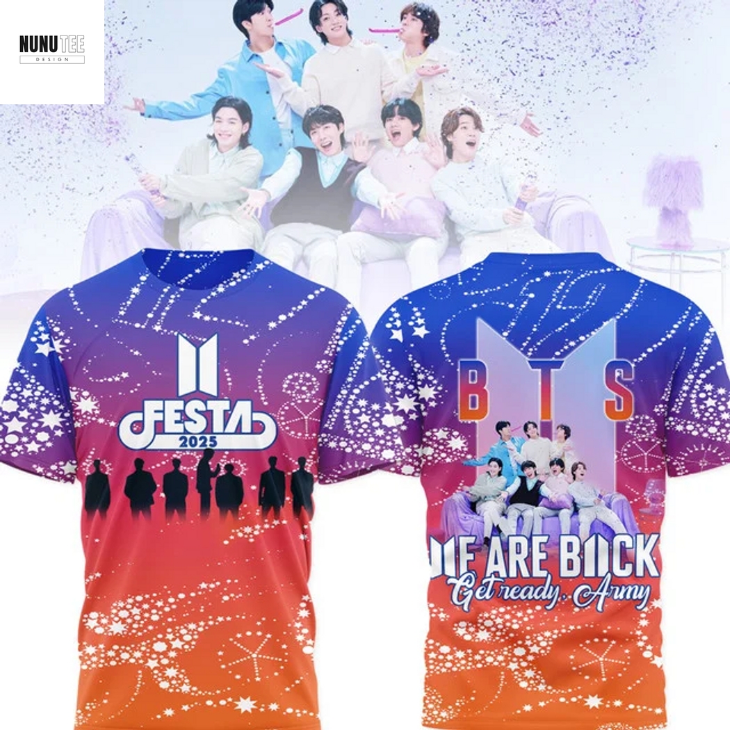 BTS Festa 2025 We Are Back get Ready Army 3D T-Shirt BTS Festa 2025 We Are Back get Ready Army 3D T-Shirt