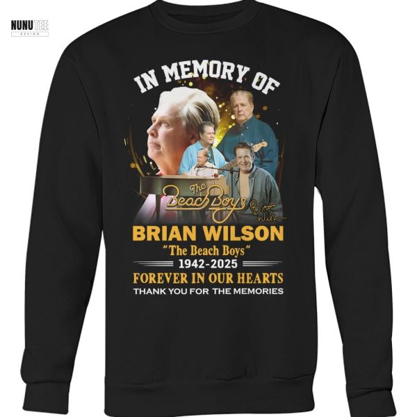 In Memory Of The Beach Boys Brian Wilson 1942-2025 Signature Forever In Our Hearts Thank You For The Memories Unisex T-Shirt
