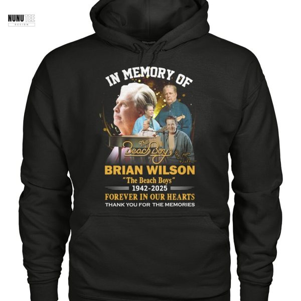 In Memory Of The Beach Boys Brian Wilson 1942-2025 Signature Forever In Our Hearts Thank You For The Memories Unisex T-Shirt