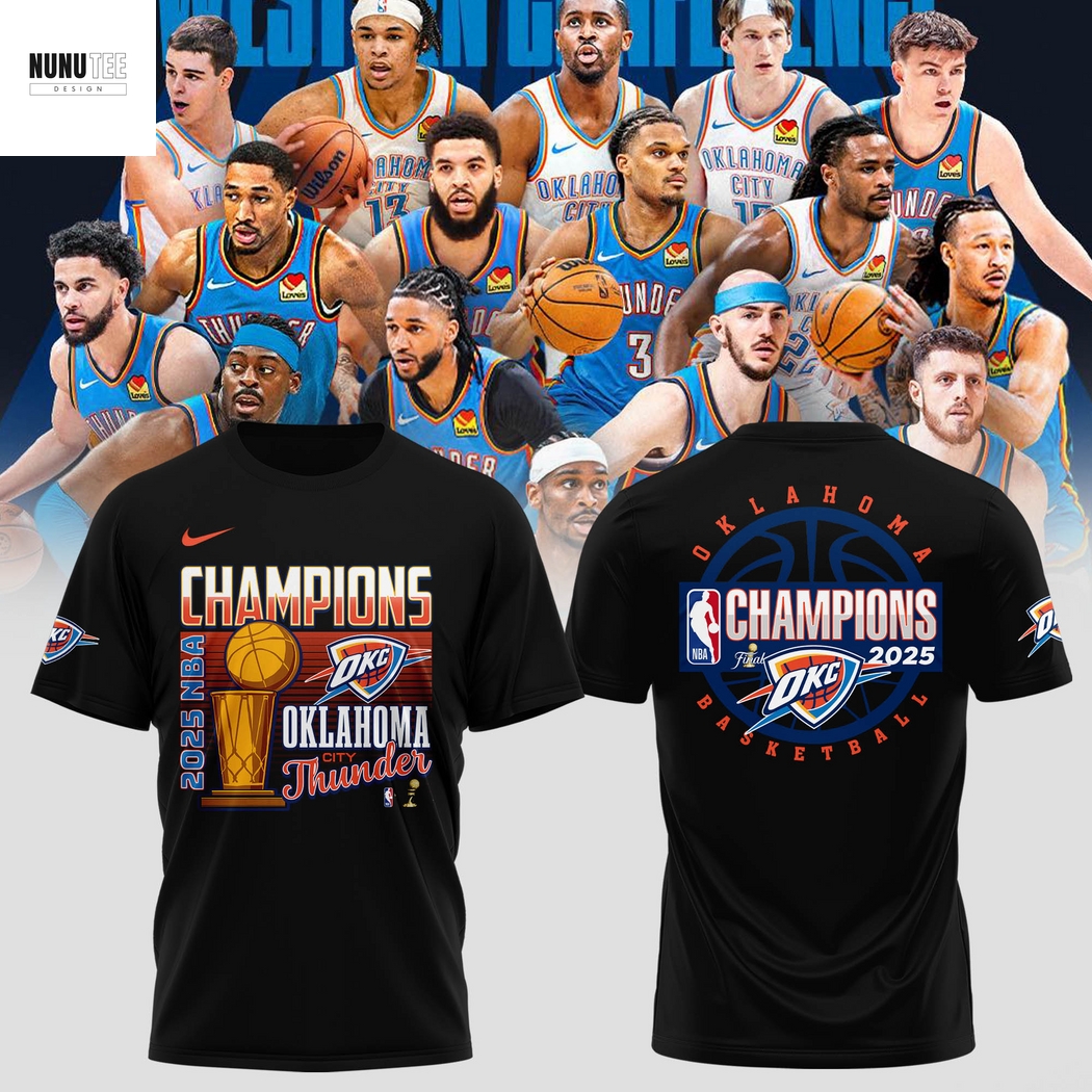 National Basketball Association 2025 Champions OKlahoma City Thunder 3D T-Shirt - Black National Basketball Association 2025 Champions OKlahoma City Thunder 3D T-Shirt - Black
