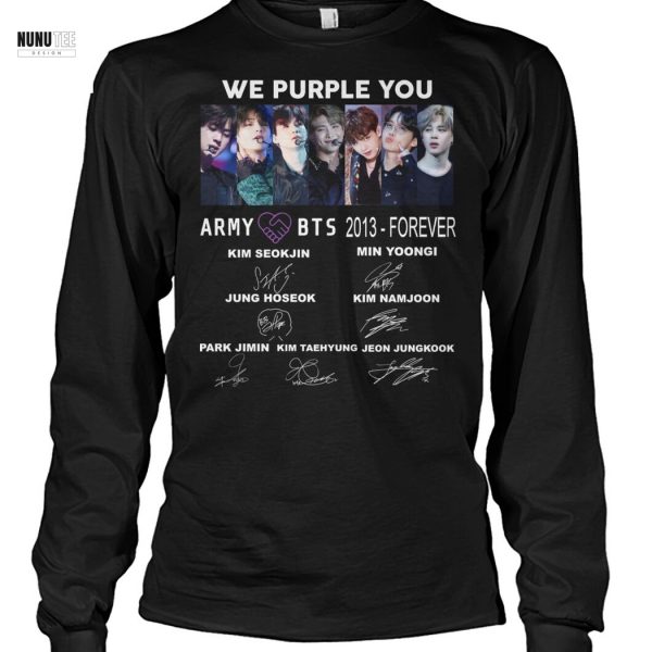 We Purple You BTS 2013-Forever Signature Unisex T-Shirt