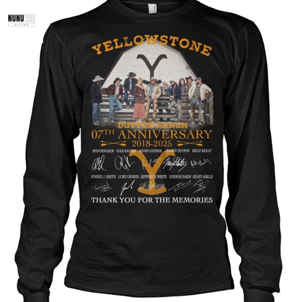 Yellowstone Dutton Ranch 07th Anniversary 2018-2025 Signature Thank You For The Memories Unisex T-Shirt